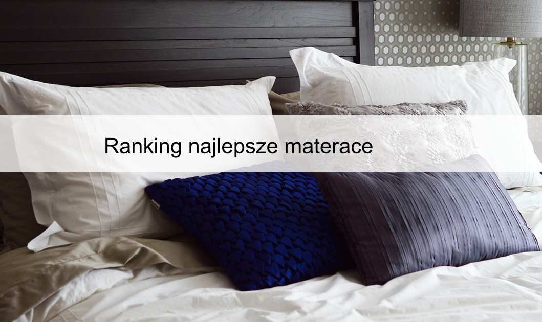 Ranking Najlepsze Materace Limerank 2901